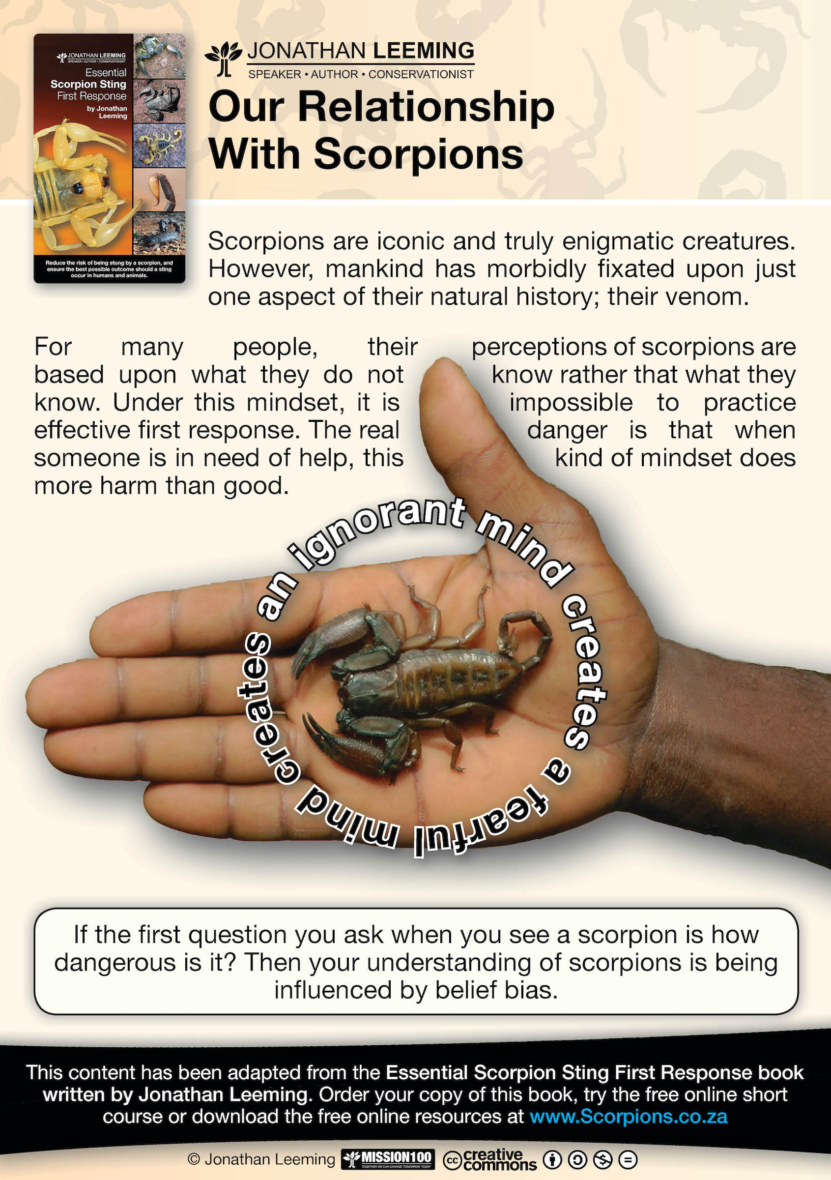 Scorpions are iconic and truly enigmatic creatures. However, mankind has morbidly fixated upon just one aspect of their natural history; their venom.